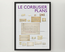 ル・コルビュジエPLANS:世界遺産17作品の構造図のアートポスター